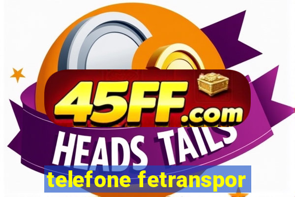 telefone fetranspor